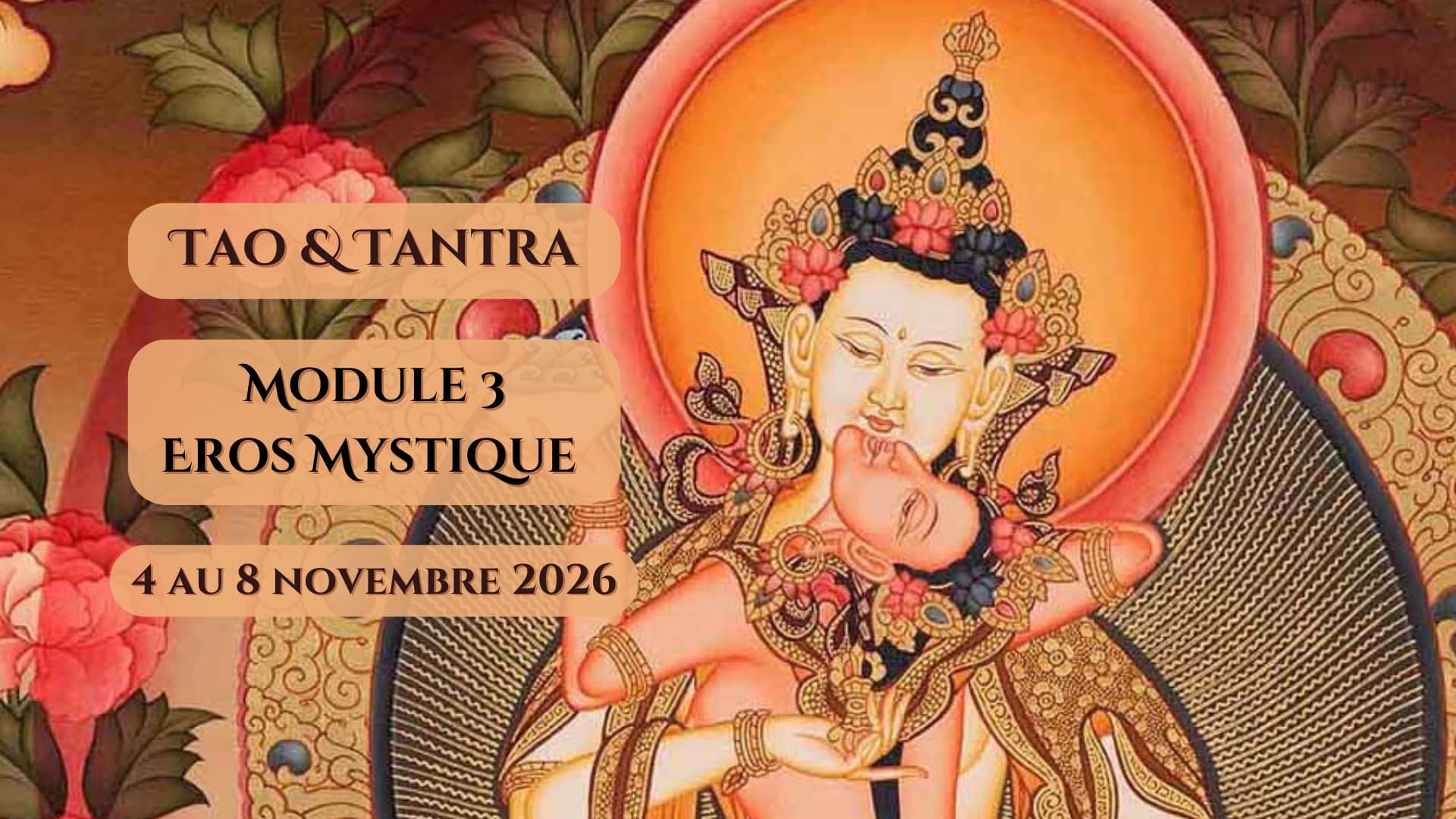 Tao & Tantra - Module 3 Mystical Eros